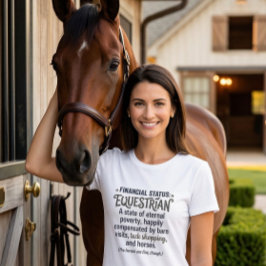Camiseta Financial status Equestrian funny rider humor 
