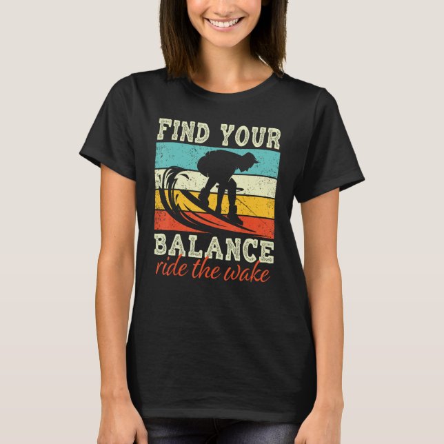 Camiseta Find Balance Ride the wake Wakeboarding (Anverso)