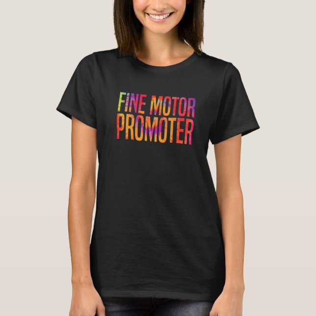 Camiseta Fine Motor Promoter Occupational Therapy OT Job Th (Anverso)
