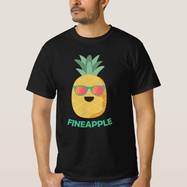 Camiseta Fineapple Pineapple Funny Pun Summer Fruit (Anverso)
