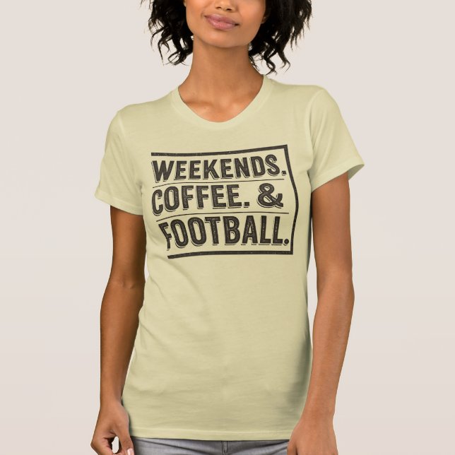 Camiseta Fines de semana, café y fútbol (Anverso)