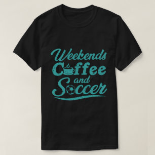 Camiseta Fines de semana Café y Fútbol