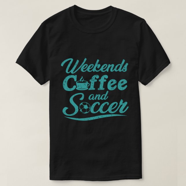 Camiseta Fines de semana Café y Fútbol (Diseño del anverso)