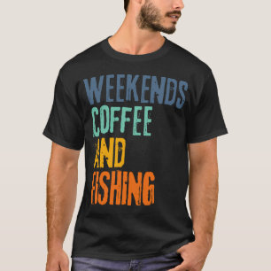 Camiseta Fines de semana divertidos retro café y pesca