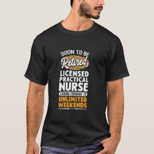 Camiseta Fines de semana ilimitados Enfermera Práctica Lice