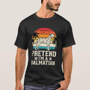 Camiseta Finge que soy un perro retro dálmata