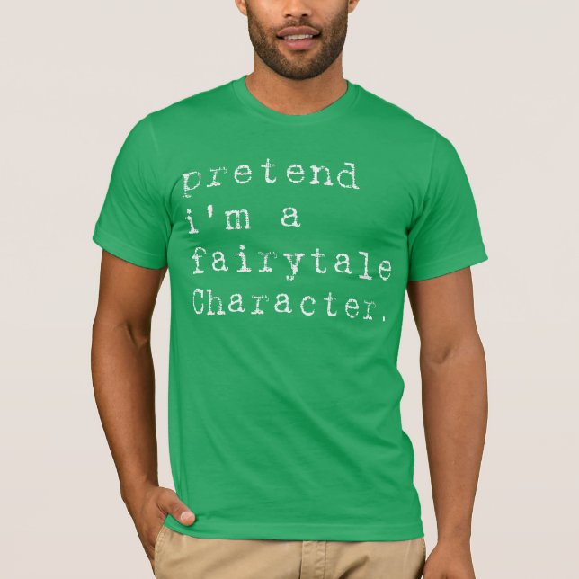 Camiseta Finge que soy un personaje de cuento de hadas dive (Anverso)