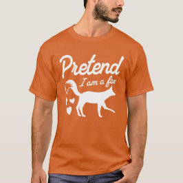 Camiseta Finge que soy un zorro