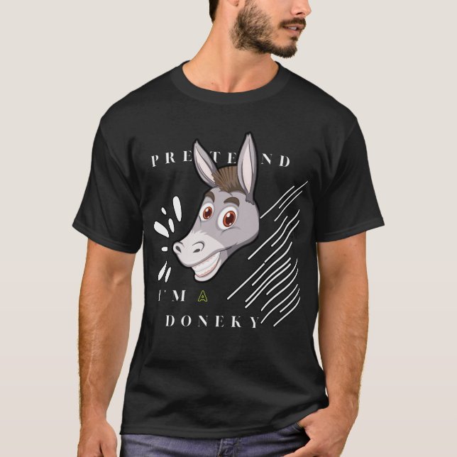 Camiseta fingir que soy un burro (Anverso)
