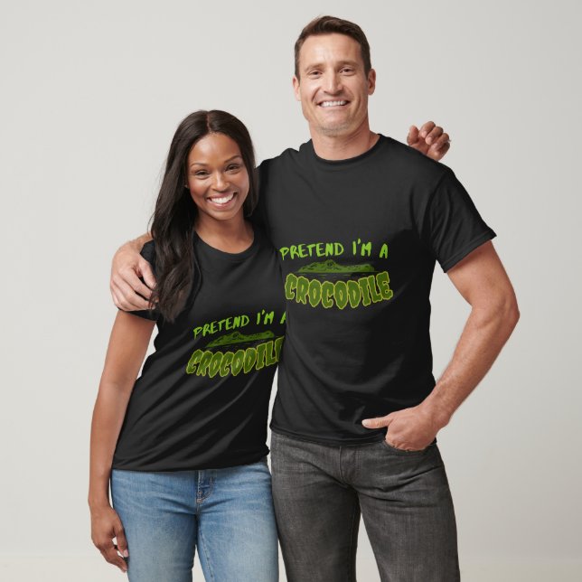 Camiseta fingir que soy un cocodrilo (Unisexo)