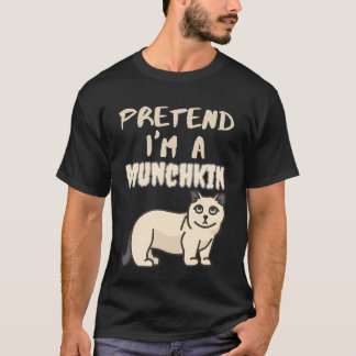 Camiseta fingir que soy un munchkin