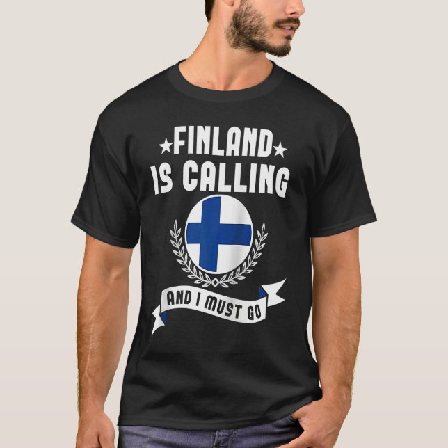 Camiseta Finland Is Calling And I Must Go Souvenirs Finnish (Anverso)