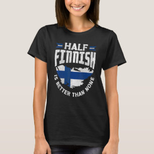 Camiseta Finlandia Bandera Finlandesa Mitad Finlandés Es Me