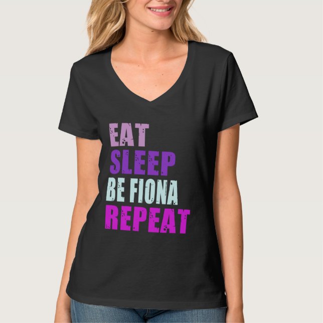 Camiseta Fiona Eat Sleep Be Repeat Fiona (Anverso)