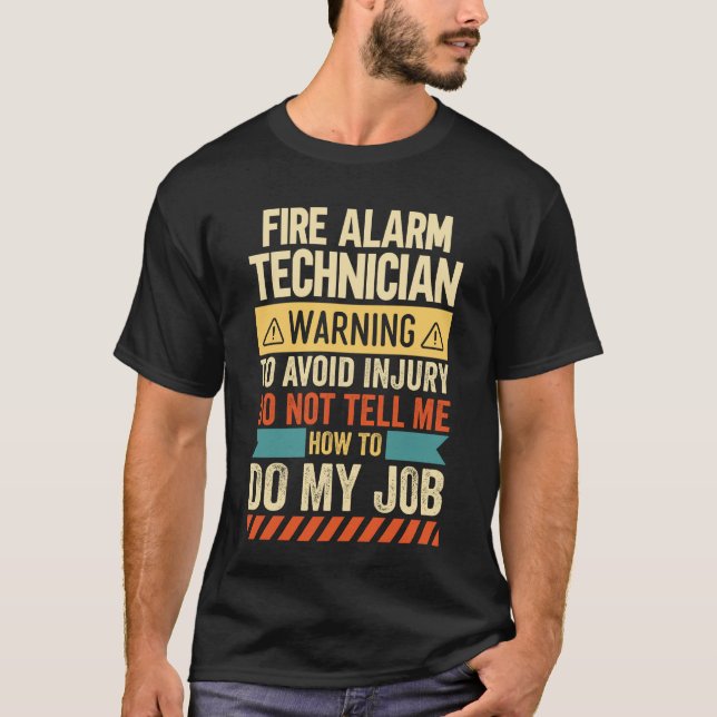 Camiseta Fire Alarm Technician Warning (Anverso)
