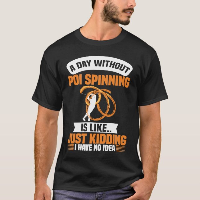 Camiseta Fire Dancing Poi Spinning Dancer Balls Beginner Sp (Anverso)