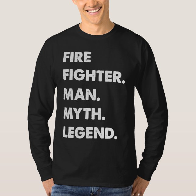 Camiseta Fire Fighter Man Myth Legend (Anverso)