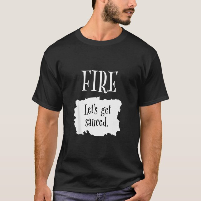 Camiseta Fire Hot Packet Halloween Taco Let's Get Sauced Co (Anverso)