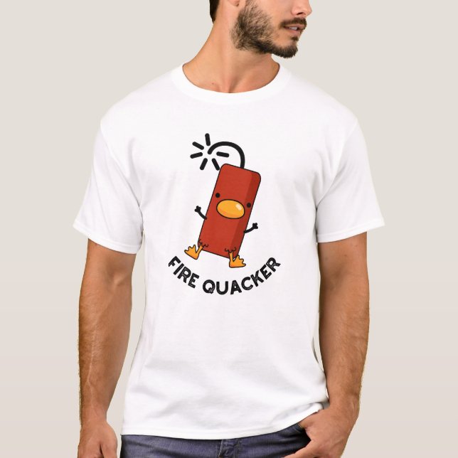 Camiseta Fire Quacker Funny Fireworks Pun (Anverso)