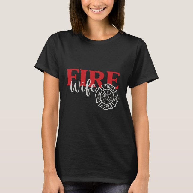 Camiseta Fire Wife Support Firefighter Maltese Cross T-Shir (Anverso)
