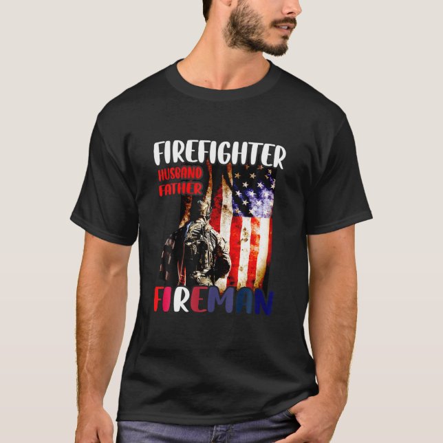 Camiseta Firefighter Husband Father Fireman American Flag (Anverso)