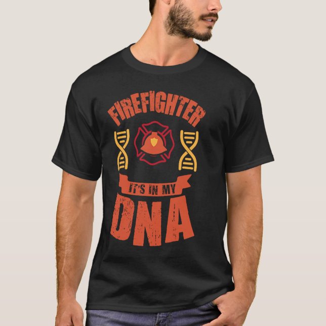 Camiseta Firefighter It's In My DNA  Firefighting Fireman (Anverso)