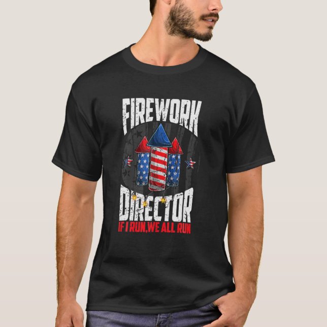 Camiseta Firework Director 4 De Julio Te Corro (Anverso)