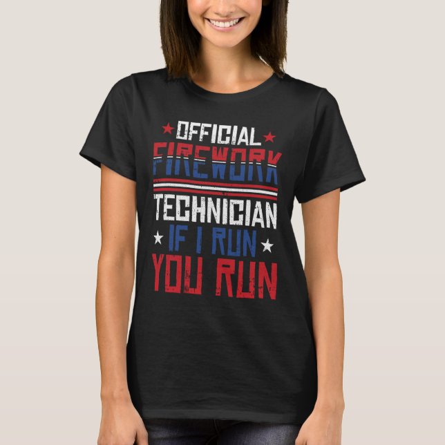 Camiseta Firework Technician 4th Of July Funny Usa Pyro-tec (Anverso)