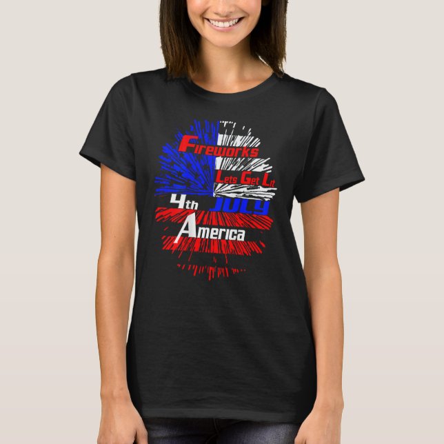 Camiseta Fireworks American Fireworks Lets Get Lit 4th July (Anverso)
