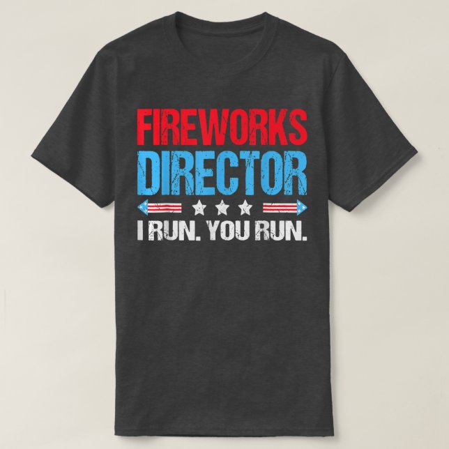 Camiseta FIREWORKS DIRECTOR  4th of July Celebration Gift  (Diseño del anverso)