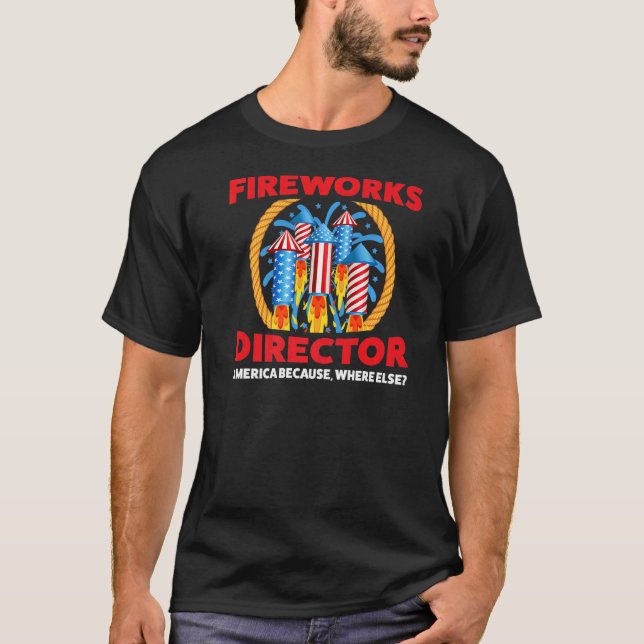 Camiseta Fireworks Director América Porque Donde Más Ue (Anverso)