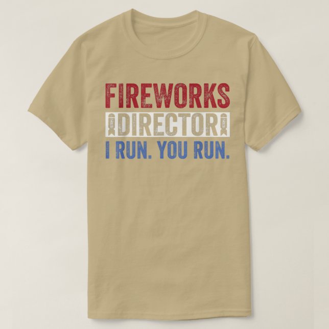 Camiseta Fireworks DirectorFunny 4th of July Red White & Bl (Diseño del anverso)