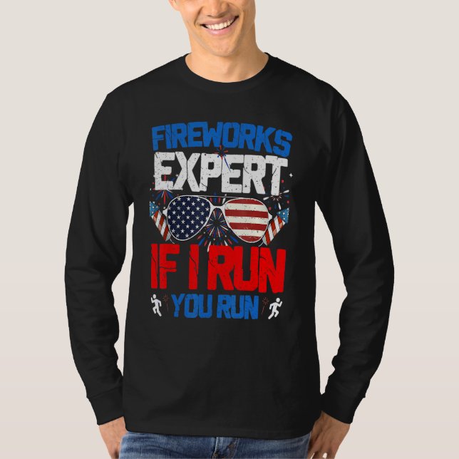 Camiseta Fireworks Expert If I Run You Run American Flag Su (Anverso)