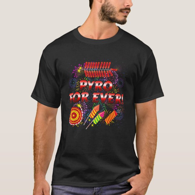 Camiseta Fireworks PYRO FOREVER Funny Pyrotechnis Silves (Anverso)