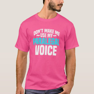 Camiseta Firma de Asistente Legal Abogado Voz Paralegal
