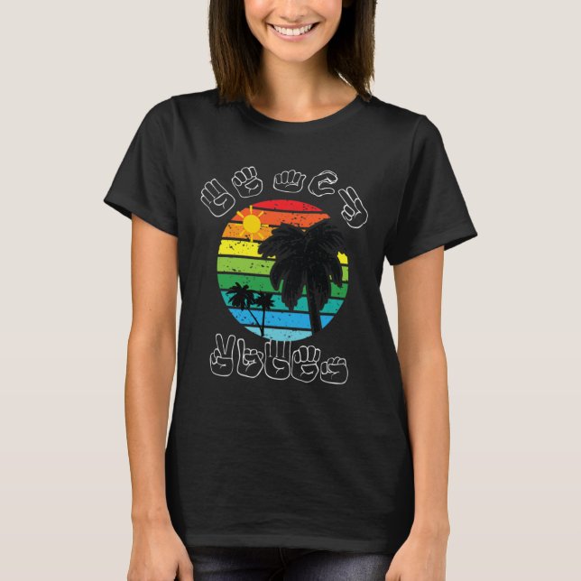 Camiseta Firma del lenguaje de Rótulo ASL Clothes Beach Dea (Anverso)