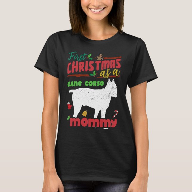 Camiseta First Christmas as a Cane Corso dog mommy (Anverso)