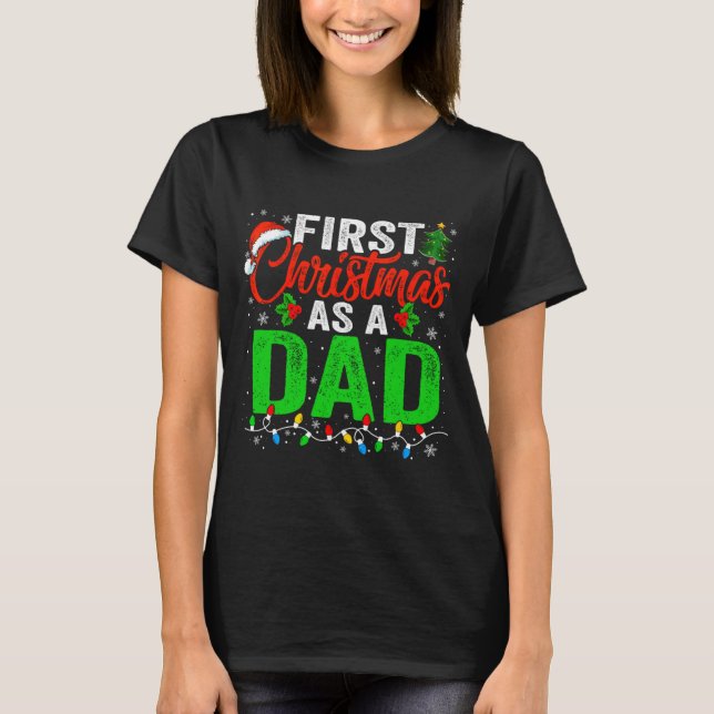 Camiseta First Christmas As A Dad Xmas Lights New Dad Chris (Anverso)