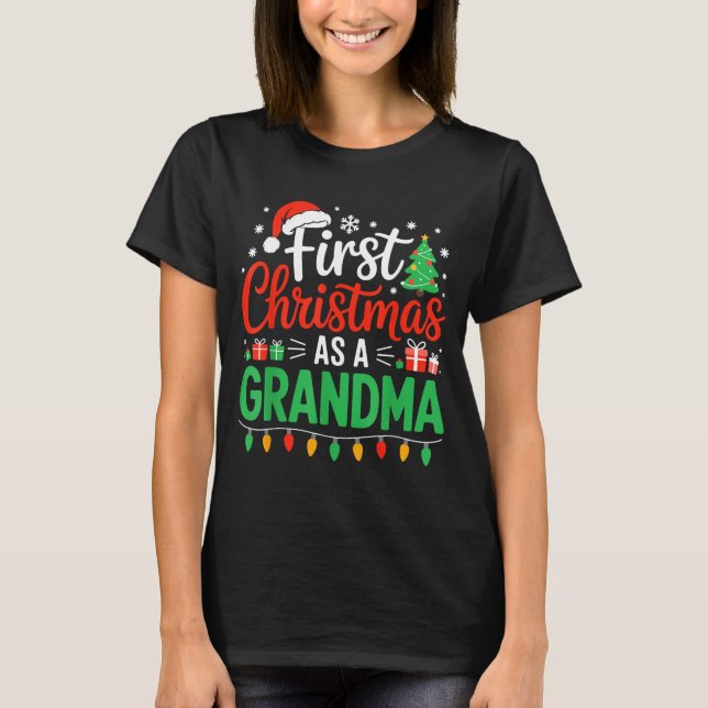 Camiseta First Christmas As A Grandma Matching New Nana Gra (Anverso)