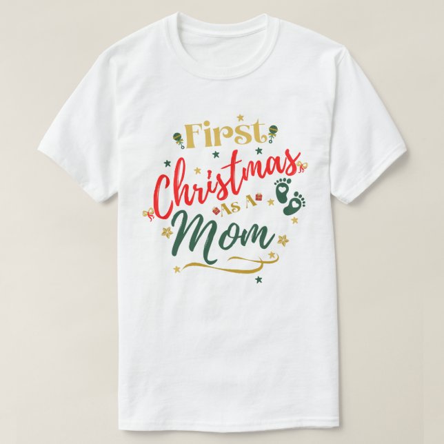 Camiseta First Christmas as a Mom (Diseño del anverso)