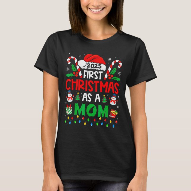 Camiseta First Christmas As A Mom Family Matching New Mommy (Anverso)