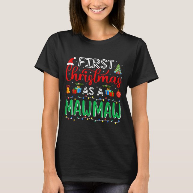 Camiseta First Christmas As Mawmaw Family Matching New Mawm (Anverso)