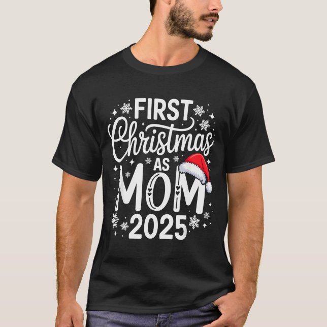 Camiseta First Christmas As Mom 2025 Matching Family Holida (Anverso)