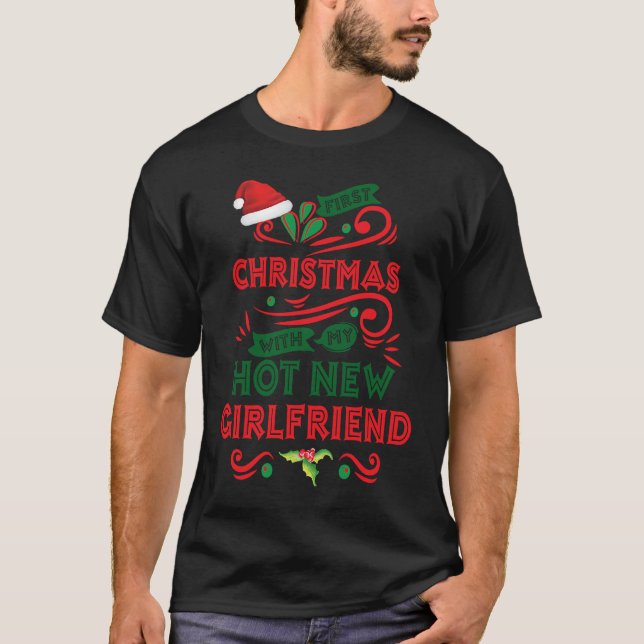 Camiseta First Christmas With My Hot New Girlfriend Matchin (Anverso)