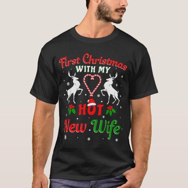 Camiseta First Christmas With My Hot New Wife Christmas New (Anverso)