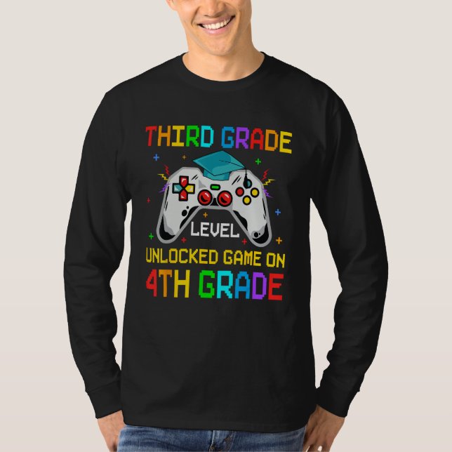 Camiseta First Day 4th Grade Unlocked Game On Goodbye Third (Anverso)