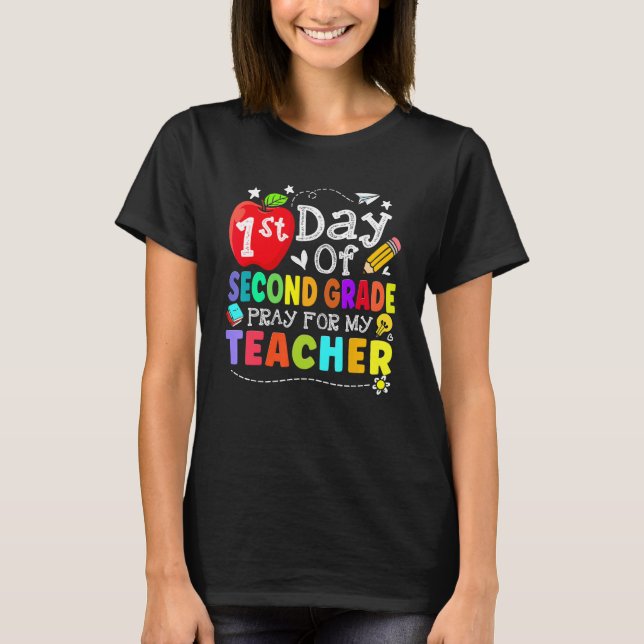 Camiseta First Day Of 2nd Grade Pray For My Teacher Kid Stu (Anverso)