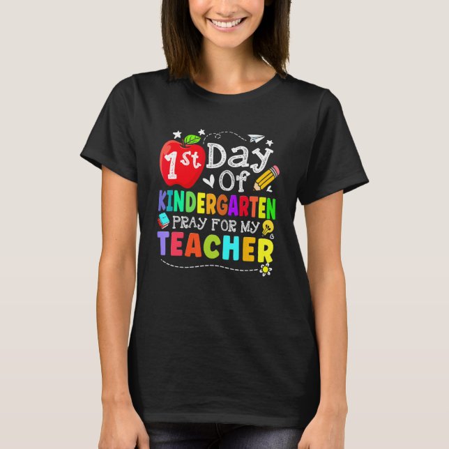 Camiseta First Day Of Kindergarten Pray For My Teacher Back (Anverso)