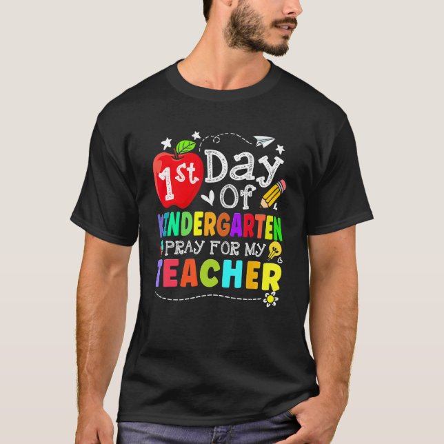 Camiseta First Day Of Kindergarten Pray For My Teacher Back (Anverso)