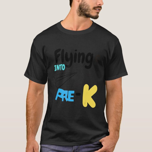 Camiseta First Day of Pre K Back To School Flying into PreK (Anverso)